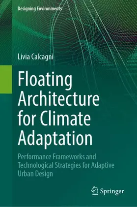 Calcagni |  Floating Architecture for Climate Adaptation | Buch |  Sack Fachmedien
