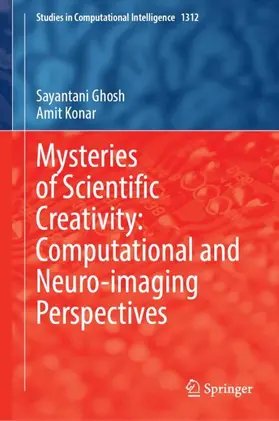 Ghosh / Konar |  Mysteries of Scientific Creativity: Computational and Neuro-imaging Perspectives | Buch |  Sack Fachmedien