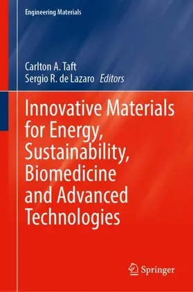 Taft / Lazaro |  Innovative Materials for Energy, Sustainability, Biomedicine and Advanced Technologies | Buch |  Sack Fachmedien