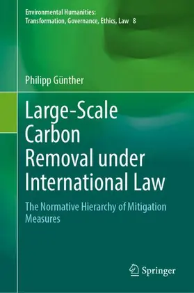 Günther |  Large-Scale Carbon Removal under International Law | Buch |  Sack Fachmedien