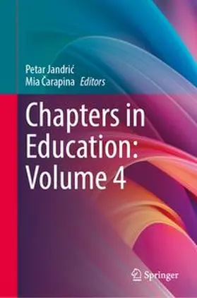 Jandric / Carapina |  Chapters in Education: Volume 4 | eBook | Sack Fachmedien
