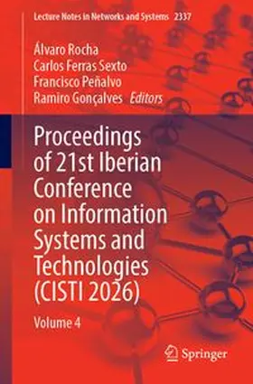 Rocha / Ferras Sexto / Peñalvo |  Proceedings of 21st Iberian Conference on Information Systems and Technologies (CISTI 2026) | Buch |  Sack Fachmedien