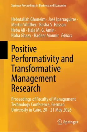 Ghoneim / Iparraguirre / Walther |  Positive Performativity and Transformative Management Research | Buch |  Sack Fachmedien