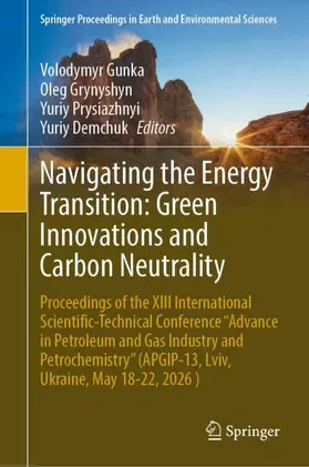 Gunka / Grynyshyn / Prysiazhnyi |  Navigating the Energy Transition: Green Innovations and Carbon Neutrality | Buch |  Sack Fachmedien