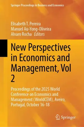 Pereira / Au-Yong-Oliveira / Rocha |  New Perspectives in Economics and Management, Vol 2 | Buch |  Sack Fachmedien
