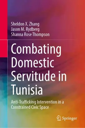 Zhang / Rydberg / Thompson |  Combating Domestic Servitude in Tunisia | Buch |  Sack Fachmedien