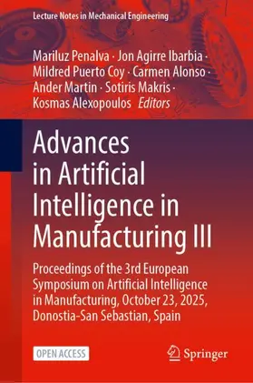 Penalva / Agirre Ibarbia / Puerto Coy |  Advances in Artificial Intelligence in Manufacturing III | Buch |  Sack Fachmedien