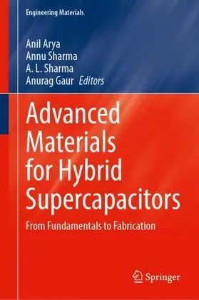 Arya / Sharma / Gaur |  Advanced Materials for Hybrid Supercapacitors | Buch |  Sack Fachmedien