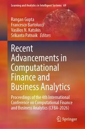 Gupta / Bartolucci / Katsikis |  Recent Advancements in Computational Finance and Business Analytics | Buch |  Sack Fachmedien