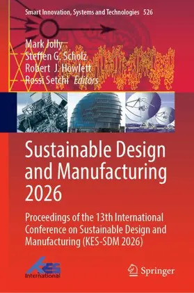 Jolly / Scholz / Howlett |  Sustainable Design and Manufacturing 2026 | Buch |  Sack Fachmedien