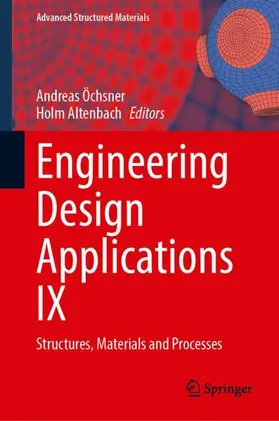 O¨chsner / Altenbach |  Engineering Design Applications IX | Buch |  Sack Fachmedien
