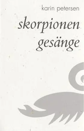 Petersen |  Skorpionengesänge | Buch |  Sack Fachmedien