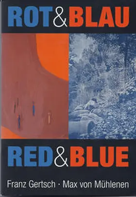 Schafroth / Gertsch / Wesle |  Rot & Blau / Red & Blue | Buch |  Sack Fachmedien