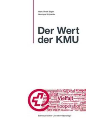 Schneider / Bigler | Der Wert der KMU | Buch | sack.de