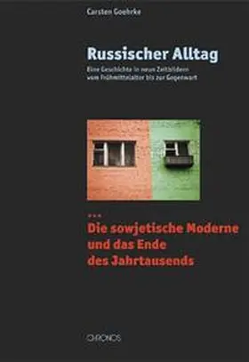 Goehrke |  Russischer Alltag. Eine Geschichte in neun Zeitbildern vom Frühmittelalter... / Russischer Alltag. Eine Geschichte in neun Zeitbildern vom Frühmittelalter... | Buch |  Sack Fachmedien