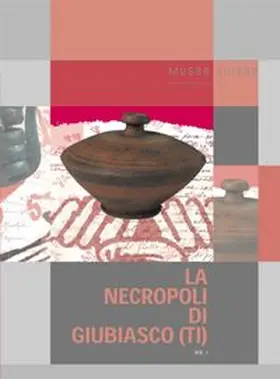Tori / Carlevaro / DellaCasa |  La necropoli di Giubiasco (TI) | Buch |  Sack Fachmedien