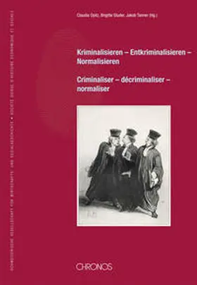 Opitz / Studer / Tanner |  Kriminalisieren, Entkriminalisieren, Normalisieren | Buch |  Sack Fachmedien