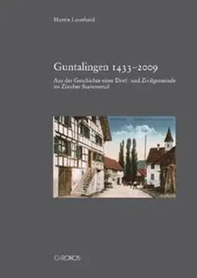 Leonhard |  Guntalingen 1433–2009 | Buch |  Sack Fachmedien