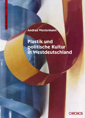 Westermann | Plastik und politische Kultur in Westdeutschland | Buch | 978-3-0340-0849-5 | sack.de