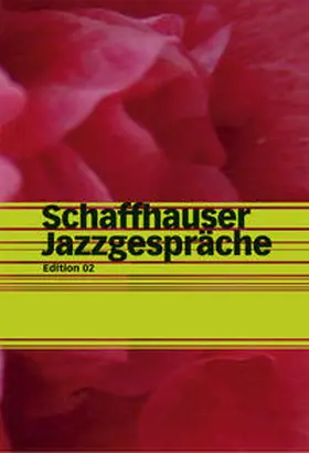 Landolt / Röllin |  Schaffhauser Jazzgespräche | Buch |  Sack Fachmedien