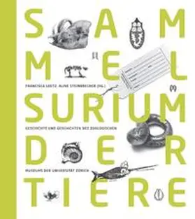 Loetz / Steinbrecher |  Sammelsurium der Tiere | Buch |  Sack Fachmedien