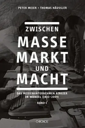 Meier / Häussler |  Zwischen Masse, Markt und Macht | Buch |  Sack Fachmedien