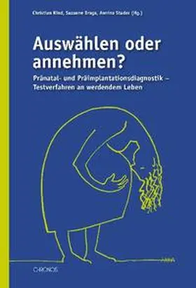 Kind / Braga / Studer |  Auswählen oder annehmen? | Buch |  Sack Fachmedien