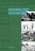 Kirchhofer / Krämer / Merki |  Nachhaltige Geschichte | Buch |  Sack Fachmedien