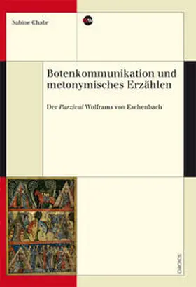 Chabr |  Botenkommunikation und metonymisches Erzählen | Buch |  Sack Fachmedien