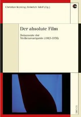 Kiening / Adolf |  Der absolute Film | Buch |  Sack Fachmedien