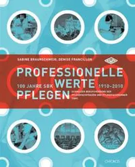 Braunschweig / Francillon |  'Professionelle Werte pflegen' | Buch |  Sack Fachmedien