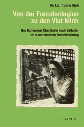 Truong Dinh |  Von der Fremdenlegion zu den Viet Minh | Buch |  Sack Fachmedien