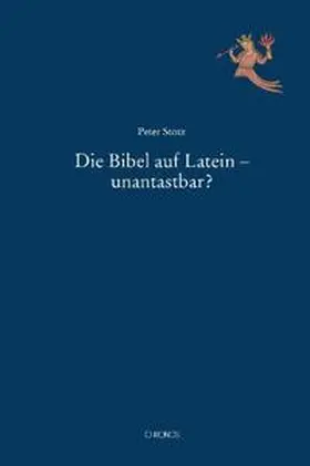 Stotz |  Die Bibel auf Latein – unantastbar? | Buch |  Sack Fachmedien
