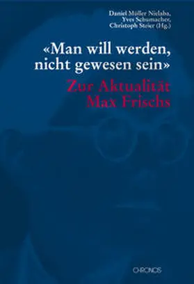 Müller-Nielaba / Schumacher / Steier |  'Man will werden, nicht gewesen sein' | Buch |  Sack Fachmedien