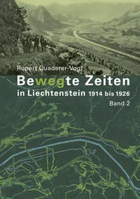 Quaderer |  Bewegte Zeiten in Liechtenstein | Buch |  Sack Fachmedien