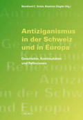 Schär / Ziegler |  Antiziganismus in der Schweiz und in Europa | Buch |  Sack Fachmedien
