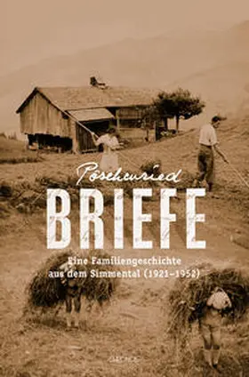 Stadelmann / Museum für Kommunikation |  Pöschenried-Briefe | Buch |  Sack Fachmedien