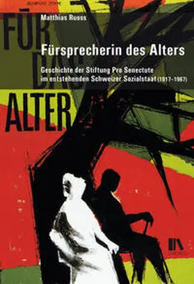 Ruoss |  Fürsprecherin des Alters | Buch |  Sack Fachmedien