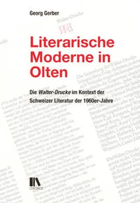 Gerber |  Literarische Moderne in Olten | Buch |  Sack Fachmedien