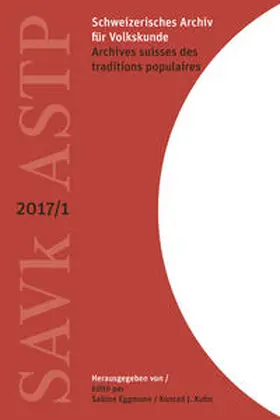 Eggmann / Kuhn |  Schweizerisches Archiv für Volkskunde – Archives suisses des traditions populaires | Buch |  Sack Fachmedien