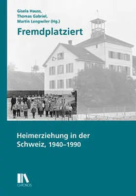 Hauss / Gabriel / Lengwiler |  Fremdplatziert | Buch |  Sack Fachmedien