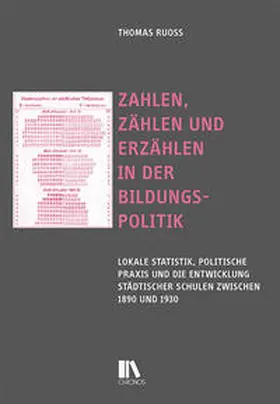 Ruoss |  Zahlen, Zählen und Erzählen in der Bildungspolitik | Buch |  Sack Fachmedien