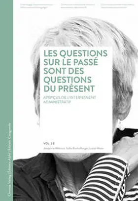 Métraux / Bischofberger / Meier |  Les questions sur le passé sont des questions du présent | Buch |  Sack Fachmedien