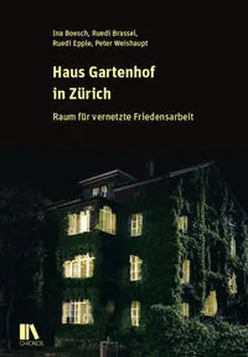 Brassel / Epple / Weishaupt |  Haus Gartenhof in Zürich | Buch |  Sack Fachmedien