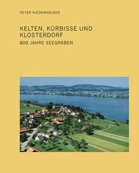 Niederhäuser |  Kelten, Kürbisse und Klosterdorf | Buch |  Sack Fachmedien