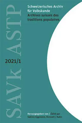 Eggmann / Kuhn |  Schweizerisches Archiv für Volkskunde / Archives suisses des traditions populaires | Buch |  Sack Fachmedien