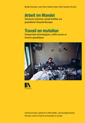 Dommann / Flores / Schulz |  Arbeit im Wandel | Travail en mutation | Buch |  Sack Fachmedien