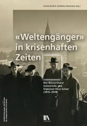 Nerlich / Wiesmann |  «Weltengänger» in krisenhaften Zeiten | Buch |  Sack Fachmedien