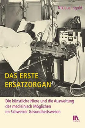 Ingold |  Das erste Ersatzorgan | Buch |  Sack Fachmedien