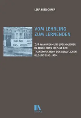 Freidorfer |  Vom Lehrling zum Lernenden | Buch |  Sack Fachmedien